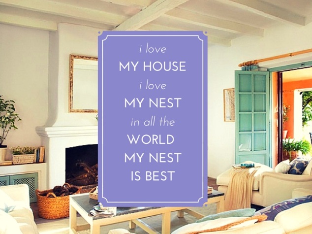 My house my nest